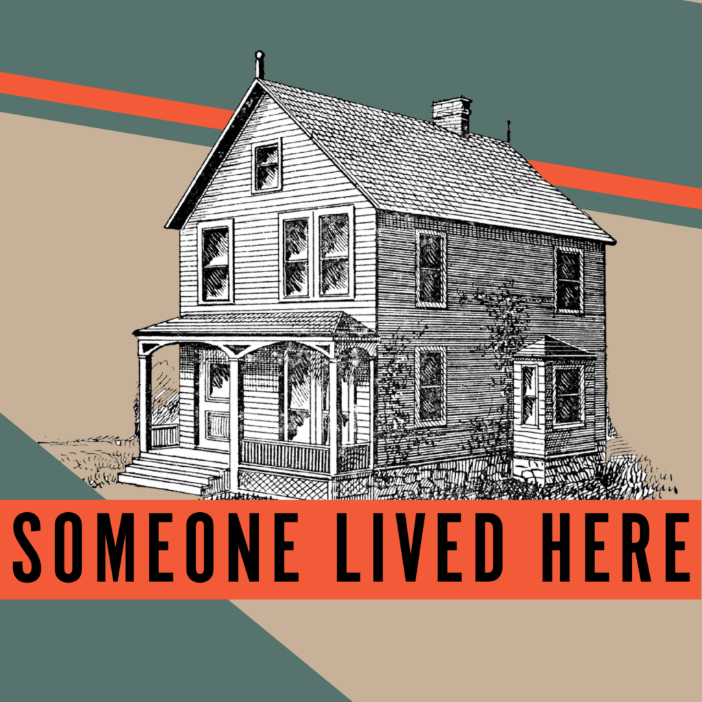 Someone Lived Here logo